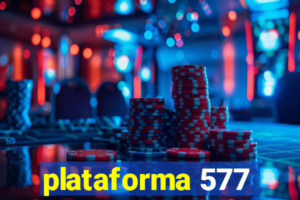 plataforma 577